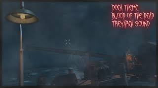 Dock Theme  Blood of the Dead  Soundtrack [upl. by Kistner441]