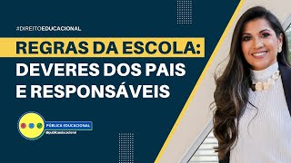 Regras da Escola deveres dos pais e responsáveis no ambiente escolar [upl. by Castora154]