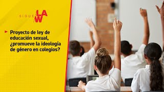 Proyecto de ley de educación sexual ¿promueve la ideología de género en colegios [upl. by Yetak834]