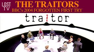 Traitor 2004  The BBCs forgotten firsttry at The Traitors [upl. by Trainor]