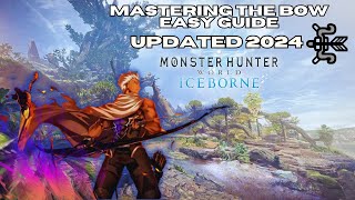 Bow Tutorial for Monster Hunter World 2024 [upl. by Nikolas]