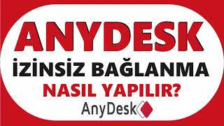 ANYDESK İZİNSİZ BAĞLANMA YÖNTEMİ [upl. by Karry301]