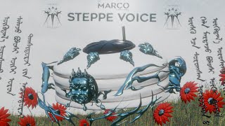 MARCO  Steppe Voice [upl. by Caralie]