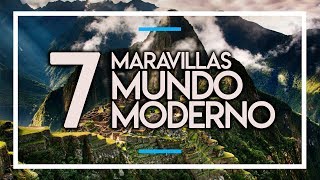 LAS 7 MARAVILLAS DEL MUNDO MODERNO [upl. by Ferullo925]