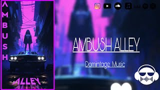 Ambush Alley  The Soundtrack of Adventure [upl. by Naamann859]