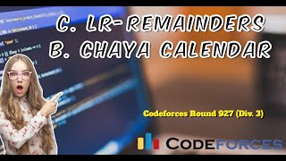 c LRremainders B Chaya Calendar  Codeforces Round 927 Div 3  Explanation in Hindi  Code [upl. by Esekram310]