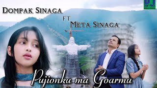 DOMPAK SINAGA FEAT META SINAGA  PUJIONKU MA GOARMU OFFICIAL VIDEO [upl. by Evadne]