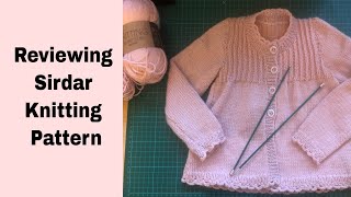 Reviewing Sirdar Knitting Pattern  My January Makes  Sirdar 1929 Kids Cardigan [upl. by Notnilc756]