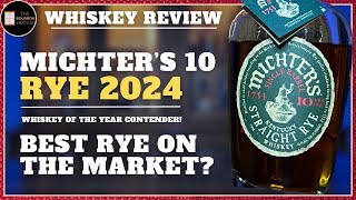 Michters 10 Rye 2024 Review  A Serious Whiskey of the Year Contender [upl. by Davon]