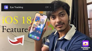 How To Use Eye Tracking iOS 18  Eye Tracking iOS 18  How To Enable Eye Tracking Feature iOS 18 [upl. by Nyraf390]