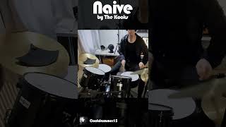 Naive  The Kooks🎵🎧🥁 shorts drumcover drums music drummer drum [upl. by Ila]