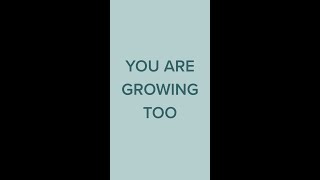 You are growing too [upl. by Cyprus165]