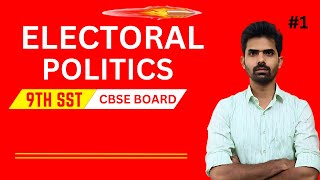 Electoral Politics Class 9 Part 1Class 9 Civics  Chapter 3 [upl. by Ajani]