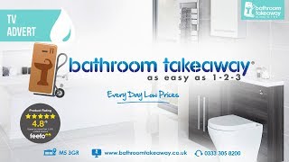 Bathroom Takeaway  Every Day Low Prices  TV Advert September 2017 [upl. by Apollo]