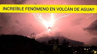 INCREÍBLE TORMENTA ELÉCTRICA SOBRE EL VOLCÁN DE AGUA EN ANTIGUA GUATEMALA [upl. by Pantheas]