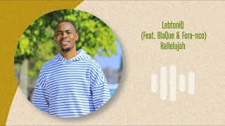 LebtoniQ  Hallelujah feat BlaQue amp Foranco [upl. by Ecinert301]