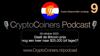 Podcast  26 oktober 2023 Daalt de Bitcoinprijs nog een keer naar 25000 of lager [upl. by Donica]