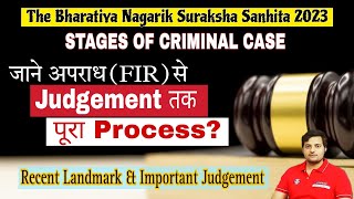 Stages of Criminal Case Trail  Fir to Judgment under the New Provisions of BNSS  Full Process [upl. by Manard]