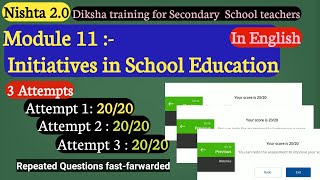 Nishtha module 11 answers  Initiatives in School Education Course 11 quiz answers Nishtha 20 [upl. by Yvel130]