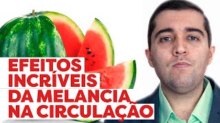 Efeitos da melancia contra a má circulação trombose embolia AVC e infarto mitos e verdades [upl. by Lesya]