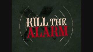 Kill The Alarm  Fire Away LYRICS [upl. by Scrogan523]