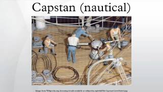 Capstan nautical [upl. by Amsirak804]