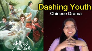 Dashing Youth Chinese Drama Review  The Blood Of Youth amp Dashing Youth Connection [upl. by Coates405]