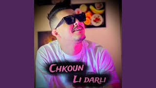 Chkoun Li Darli [upl. by Silliw]