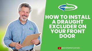 How to Install a Draught Excluder on your Front Door  by ecoMaster [upl. by Occer569]