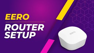 Eero Router Setup Guide  Quick amp Easy Installation [upl. by Emmanuel]