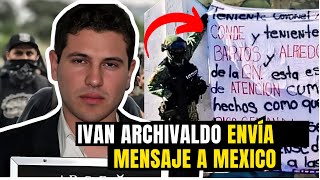 Este es El BRUTAL Mensaje de Ivan Archivaldo en N4RC0 Mantas en SINALOA [upl. by Olatha]