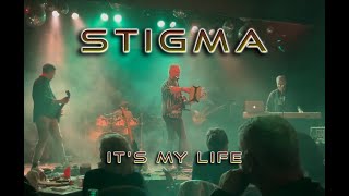 Stigma  Its my life  Live 2024 [upl. by Daisy]