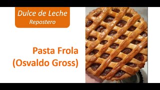 Pasta Frola Osvaldo Gross [upl. by Allenaj]