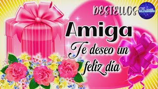 AMIGA Feliz Día de la Madre LINDO MENSAJE Para Compartir en el Día de las Madres 💗🌹 Gracias MAMÁ [upl. by Novello]