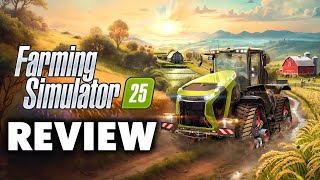 Farming Simulator 25 Review  The Final Verdict [upl. by Pierro87]