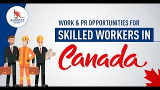 Work amp PR opportunities for skilled workers in Canada [upl. by Happy]