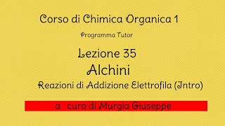 Alchini Reazioni  Intro  Lezione 35  Tutor [upl. by Ellehcer938]