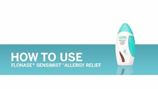 FLONASE® SENSIMIST™ Allergy Relief How to Use [upl. by Rinaldo917]