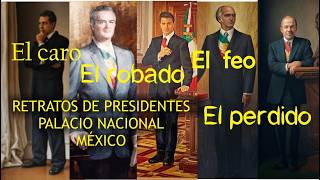 GALERIA DE LOS PRESIDENTES DE MÉXICO palacionacional RETRATOS PRESIDENCIALES SU COSTO ICONOGRAFÍA [upl. by Arrahs]