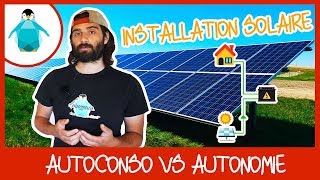 Panneaux solaires  autoconsommation ou autonomie [upl. by Kass694]