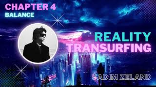 Reality Transurfing Audiobook Chapter 4  Balance [upl. by Sorgalim]