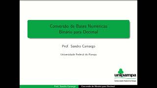 Conversão de Bases Numéricas de Base Binária para Decimal [upl. by Deborath901]