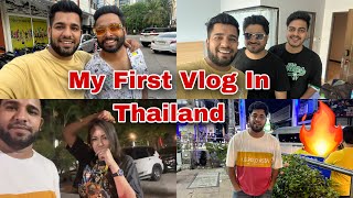 My First Vlog  India to Thailand  FtRachitRojha  Yogesh Kathuria [upl. by Gilchrist]