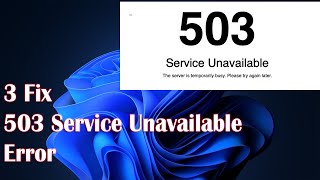 503 Service Unavailable Error  3 Fix How To [upl. by Nilrem]