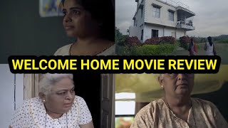 WELCOME HOME MOVIE REVIEW Views 432k [upl. by Alleuqcaj]