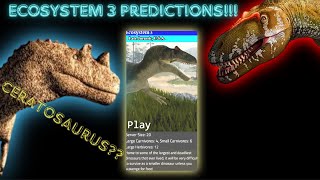 WHAT IF Ecosystem 3 was AddedEcosystem 3 PREDICTIONS  Dinosaur World Mobile [upl. by Ardnekal994]