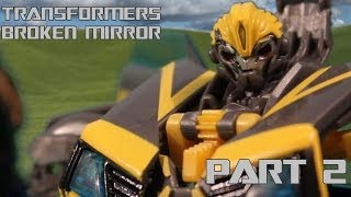 Transformers Broken Mirror  Part 2 [upl. by Enomahs]