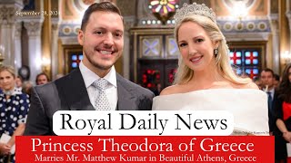 A Lavish Greek Royal Wedding Princess Theodora Marries In Athens Plus More RoyalNews [upl. by Lanita906]