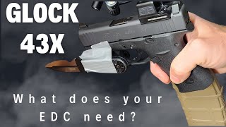 Glock 43x MOS  What do you need on your EDC [upl. by Magree]