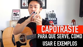 CAPOTRASTE no Violão Como Usar e Pra Que Serve [upl. by Hollie294]